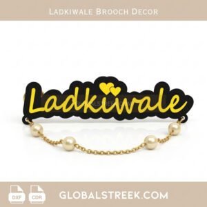 Ladkiwale Brooch Decor DXF laser cutting wedding brooch