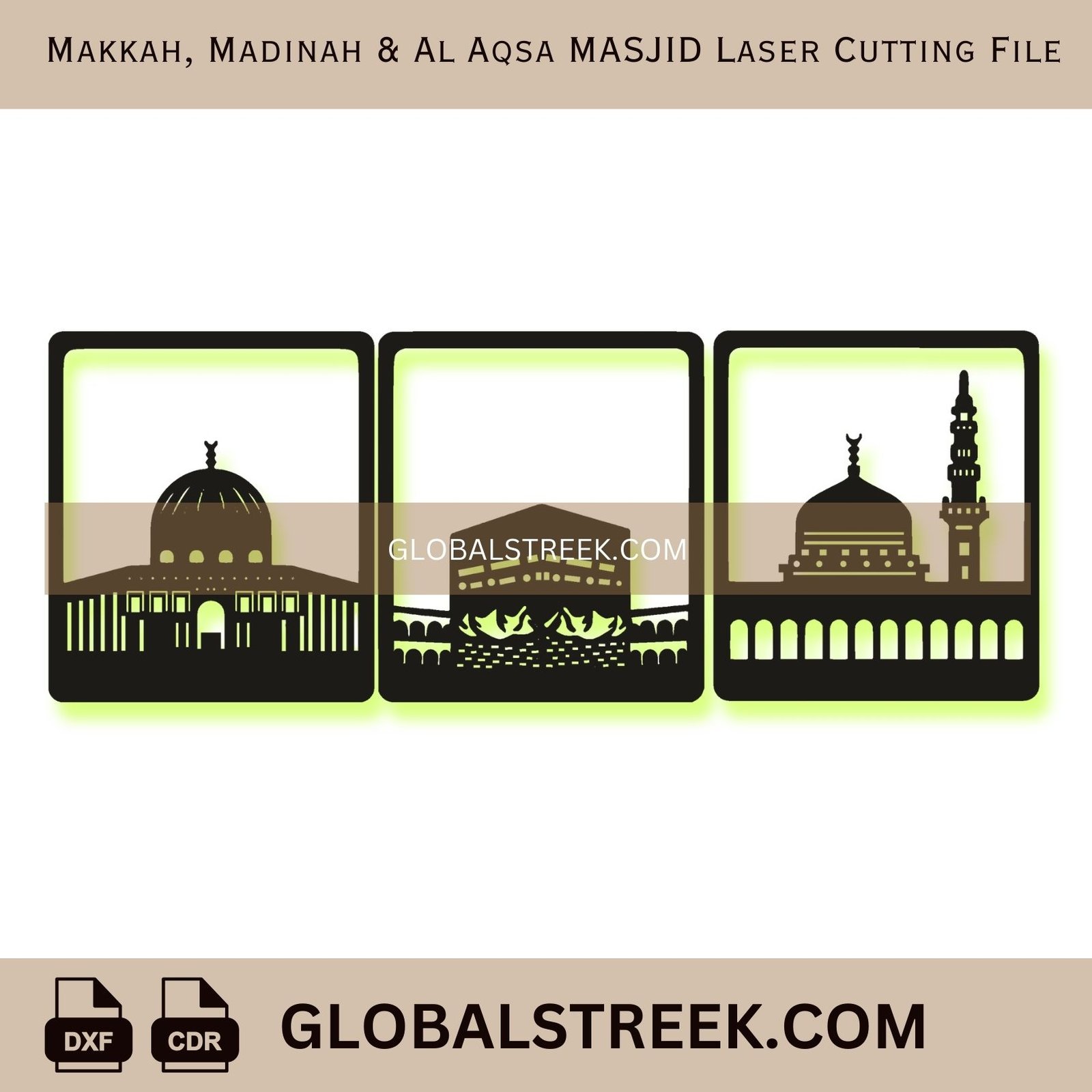 Makkah, Madinah & Al Aqsa MASJID Wall Art Laser Cutting File