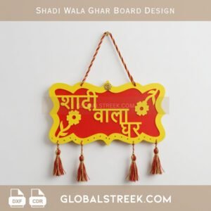 Shadi Wala Ghar Board Design DXF laser cutting wedding decor