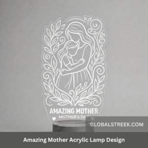 Amazing Mother Acrylic Lamp DXF & CDR